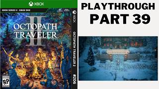 Agnea Chapter 5 Octopath Traveler 2 EP.39 Xbox Series X