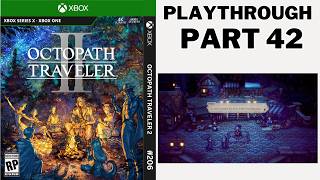 Crossed Paths 1 Octopath Traveler 2 EP.42 Xbox Series X