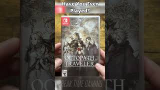 Have You Ever Played Octopath Traveler On The Nintendo Switch