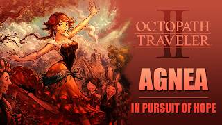 In Pursuit of Hope | Agnea Fighting La’Mani | Octopath Traveler 2 OST