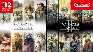 OCTOPATH TRAVELER and OCTOPATH TRAVELER II – Release Date Trailer – Nintendo Switch 2