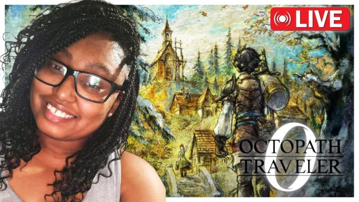 Octopath Traveler 0 Part 42 Then ZZZ