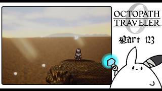#123 エンディング編｜もうひとつの未来【OCTOPATH TRAVELER0】 #ゲーム実況 #女性実況