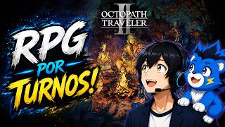 Jugando Octopath Traveler 2