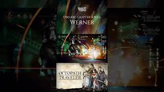 Obelric vs Werner #octopathtraveler #gameboss #squareenix  #gaming #bossfight