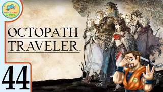Partners in Crime | OCTOPATH TRAVELER Lets Play Part 44
