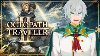ゲーム実況【オクトパストラベラー2】 PART2 薬師キャスティ第一章