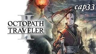 Octopath Traveler 2 -cap 33- El viatge d’en Hikari-Historia Hikari cap 3- Reiseken- Switch 2