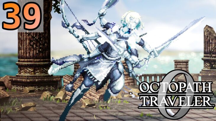 WARBRINGER’S PHANTOM – Let’s Play 「 Octopath Traveler 0 」 – 39